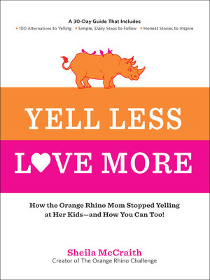 cover image of Yell Less, Love More